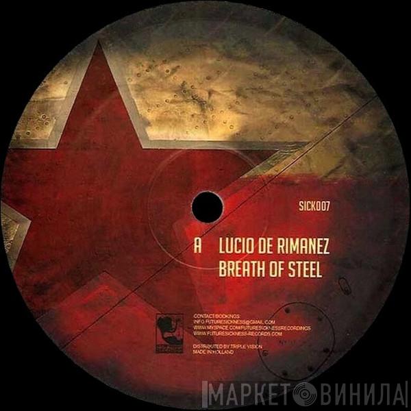 Lucio De Rimanez, Gancher - Breath Of Steel / First Cosmic