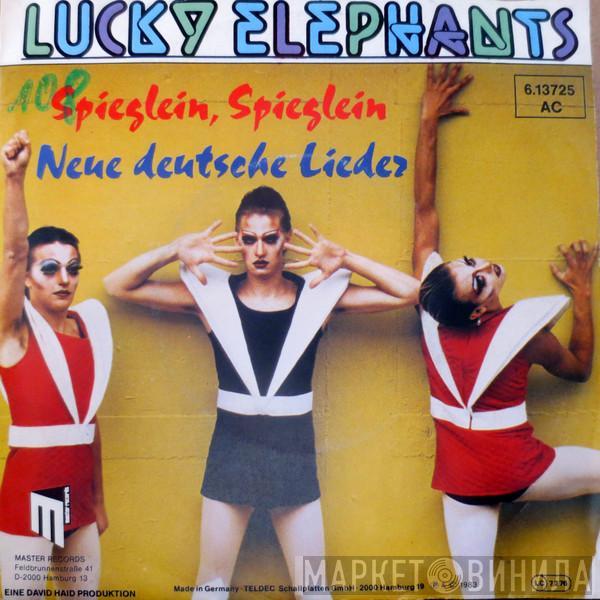 Lucky Elephants - Spieglein, Spieglein / Neue Deutsche Lieder