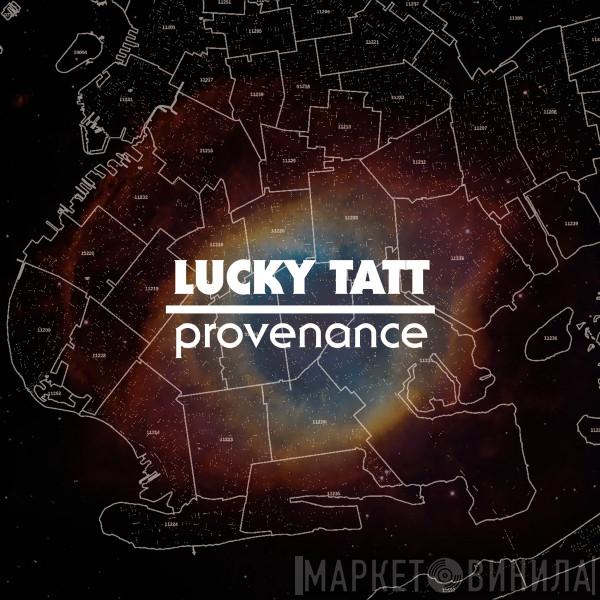 Lucky Tatt - Provenance