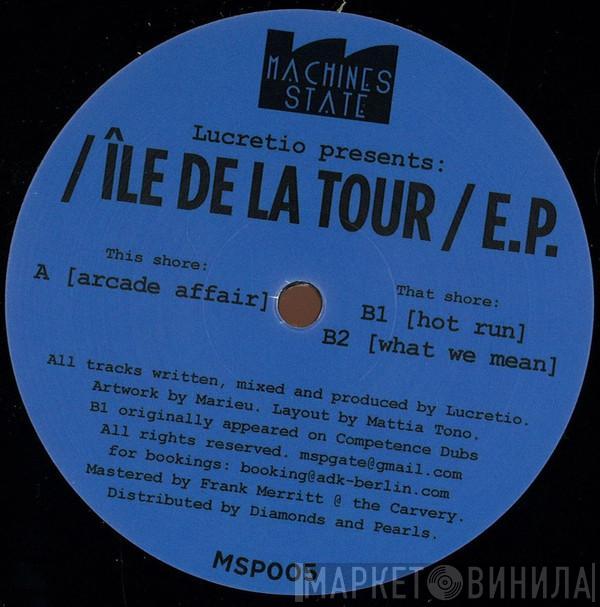 Lucretio - Île de la tour E.P.