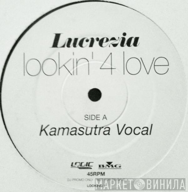 Lucrezia - Lookin' 4 Love