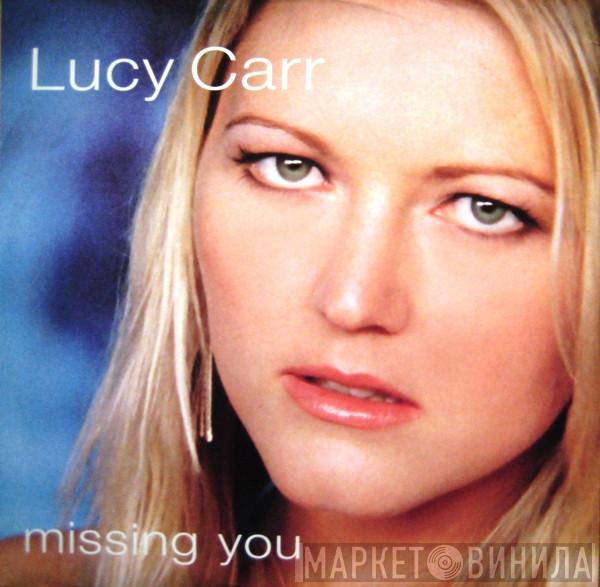  Lucy Carr  - Missing You