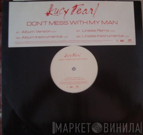 Lucy Pearl - Don't Mess With My Man