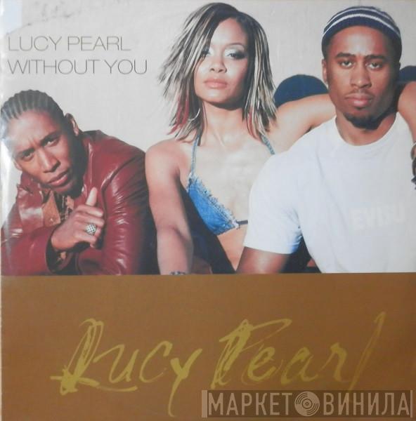  Lucy Pearl  - Without You