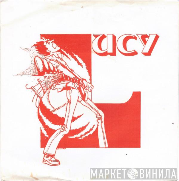 Lucy  - Really Got Me Goin'