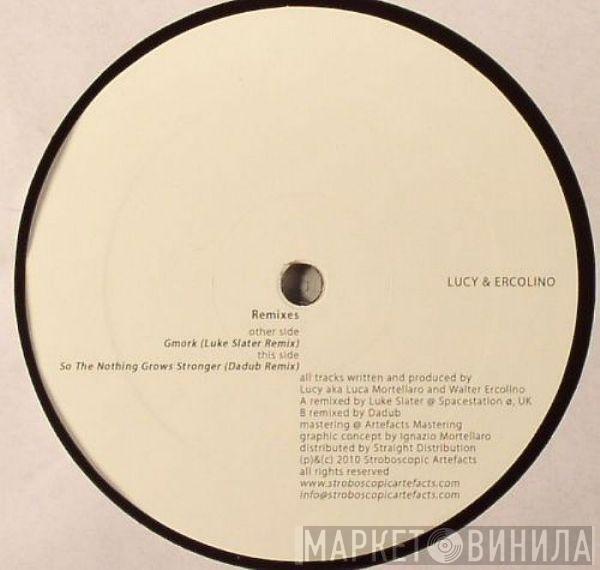 Lucy , Walter Ercolino - Remixes