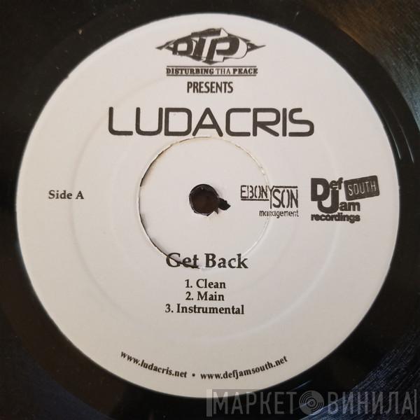  Ludacris  - Get Back / Put Your Money