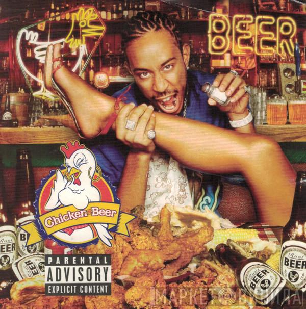 Ludacris - Chicken -N- Beer