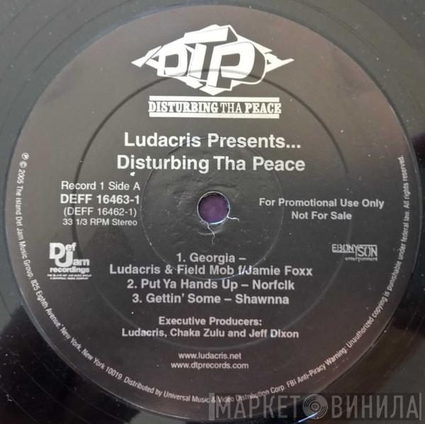 Ludacris, Disturbing Tha Peace - Ludacris Presents ... Disturbing Tha Peace