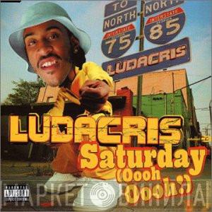  Ludacris  - Saturday (Oooh Oooh!)