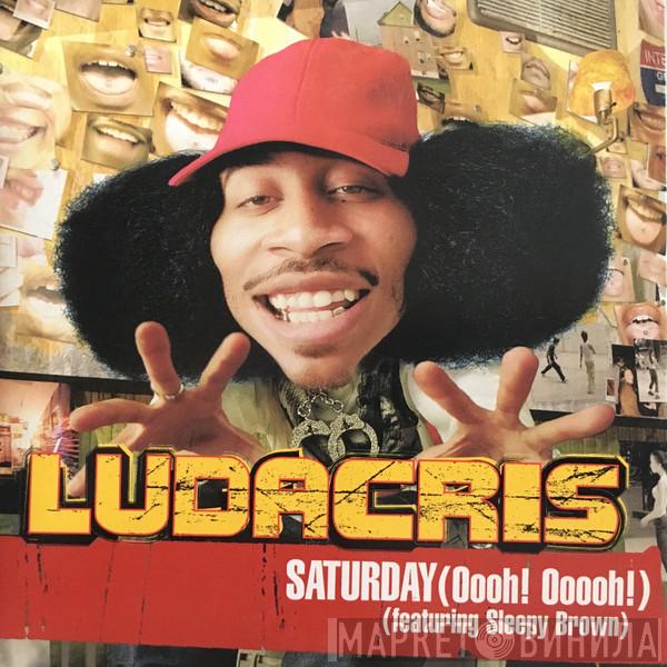  Ludacris  - Saturday (Oooh Oooh!)