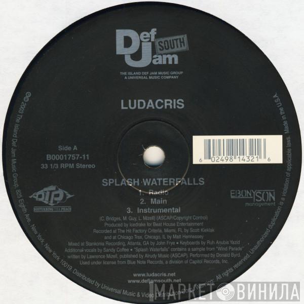 Ludacris - Splash Waterfalls / Blow It Out