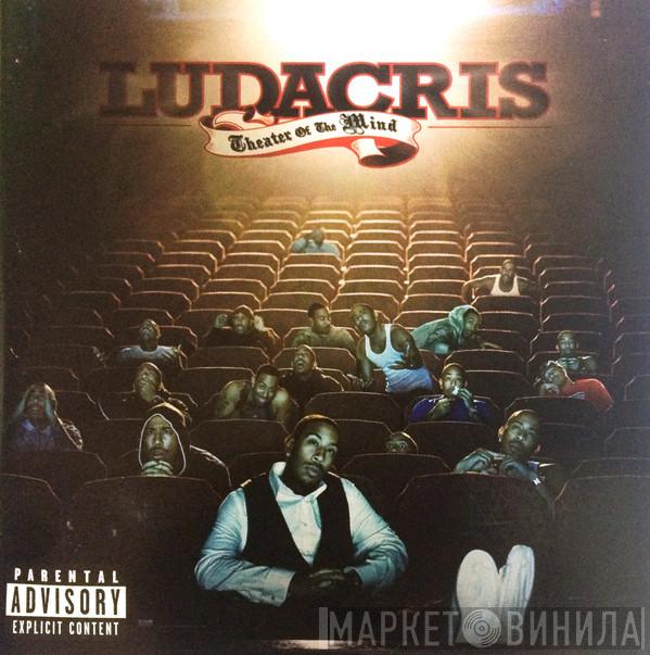 Ludacris - Theater Of The Mind