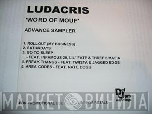 Ludacris - Word Of Mouf