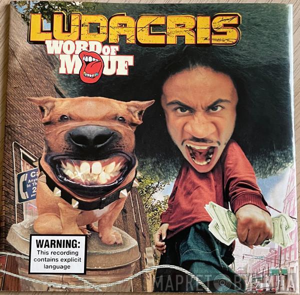  Ludacris  - Word Of Mouf