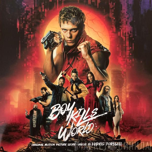 Ludvig Forssell - Boy Kills World (Original Motion Picture Score)
