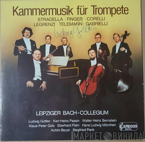 , Ludwig Güttler , Leipziger Bach-Collegium ・ Giovanni Legrenzi ・ Georg Philipp Telemann ・ Alessandro Stradella ・ Gottfried Finger ・ Arcangelo Corelli , Domenico Gabrielli , Karl-Heinz Passin , Walter Heinz Bernstein , Klaus-Peter Gütz , Eberhard Palm , Hans-Ludwig Mörchen , Achim Beyer  Siegfried Pank  - Kammermusik Für Trompete