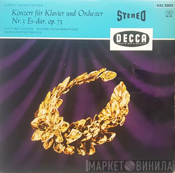 , Ludwig van Beethoven ∙ Clifford Curzon ∙ Wiener Philharmoniker  Hans Knappertsbusch  - Konzert Für Klavier Und Orchester Nr. 5 Es-Dur Op. 73