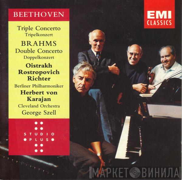 • Ludwig van Beethoven • Johannes Brahms • David Oistrach • Mstislav Rostropovich • Sviatoslav Richter , Berliner Philharmoniker , Herbert von Karajan , The Cleveland Orchestra  George Szell  - Triple Concerto •  Double Concerto