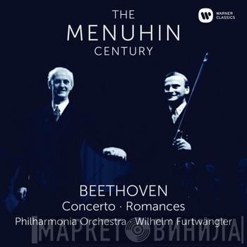 , Ludwig van Beethoven · Yehudi Menuhin · Philharmonia Orchestra  Wilhelm Furtwängler  - Concerto · Romances