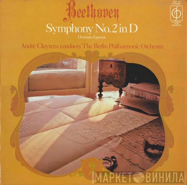 Ludwig van Beethoven, André Cluytens, Berliner Philharmoniker - Symphony No.2 In D / Overture: Egmont