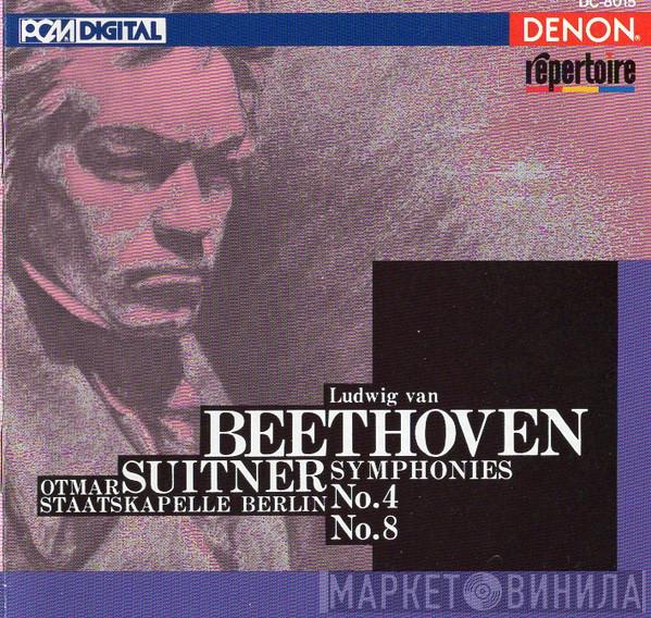 Ludwig van Beethoven, Otmar Suitner, Staatskapelle Berlin - Symphonies No.4 / No.8