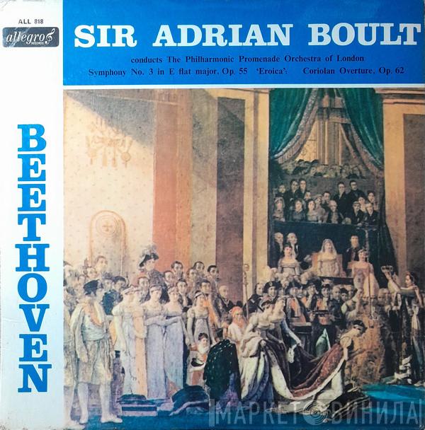 Ludwig van Beethoven, Sir Adrian Boult, The Philharmonic Promenade Orchestra - Symphony No. 3 In E Flat Major, Op. 55 'Eroica' / Coriolan Overture, Op. 62