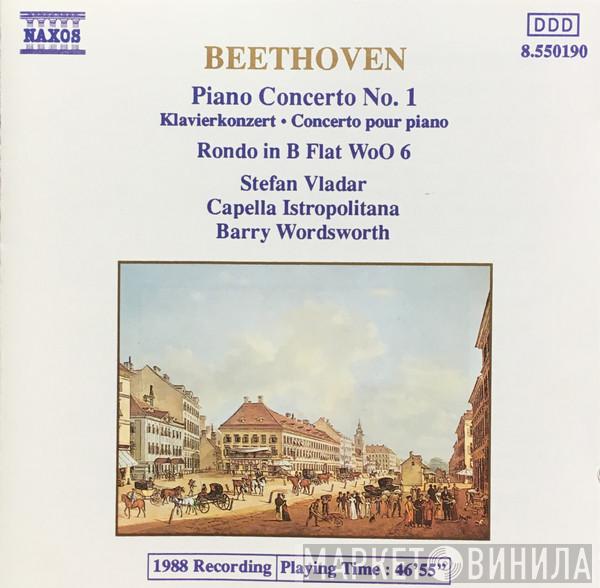 Ludwig van Beethoven, Stefan Vladar, Capella Istropolitana, Barry Wordsworth - Piano Concerto No. 1 / Rondo In B Flat WoO 6