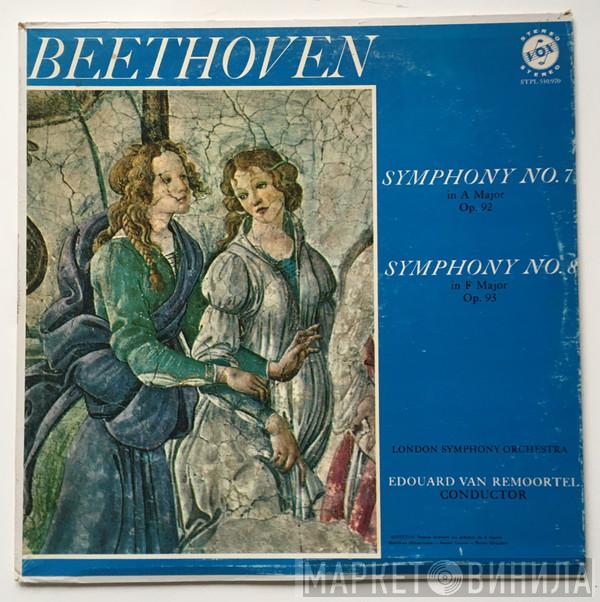 Ludwig van Beethoven, The London Symphony Orchestra, Edouard Van Remoortel - Symphony No. 7 In A Major Op. 92 / Symphony No. 8 In F Major Op. 93