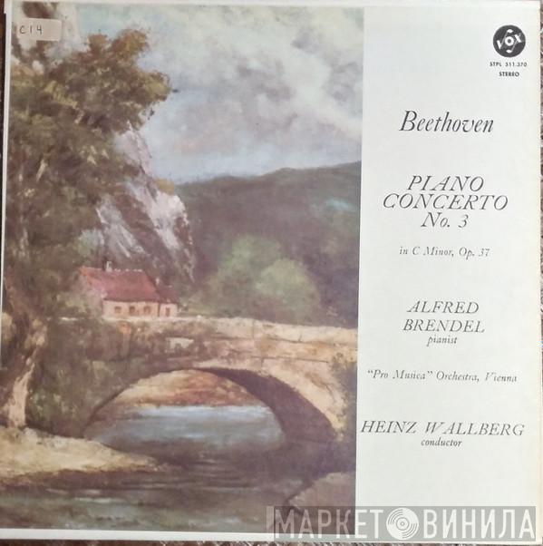 , Ludwig van Beethoven , Alfred Brendel , Vienna Pro Musica Orchestra  Heinz Wallberg  - Piano Concerto No. 3 In C Minor Op. 37