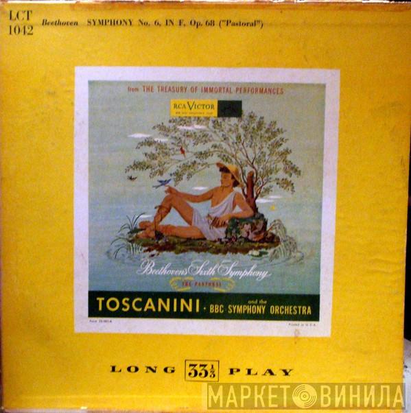 , Ludwig van Beethoven And The Arturo Toscanini  BBC Symphony Orchestra  - Symphony No 6 In F, Op. 68 ("Pastoral")