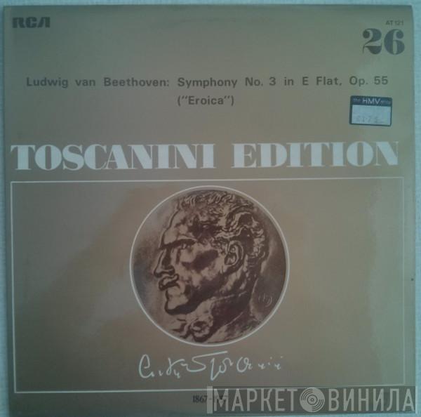 Ludwig van Beethoven, Arturo Toscanini, NBC Symphony Orchestra - Symphony No. 3 In E-Flat „Eroica“