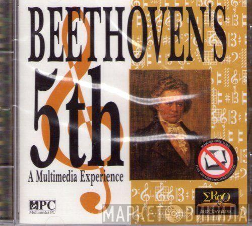 Ludwig van Beethoven - Beethoven's 5th - A Multimedia Experience