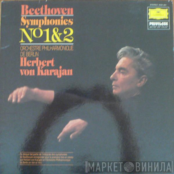 - Ludwig van Beethoven , Berliner Philharmoniker  Herbert von Karajan  - Symphonies N° 1 & 2