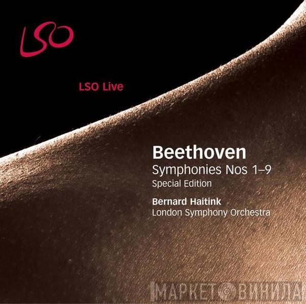 - Ludwig van Beethoven , Bernard Haitink  The London Symphony Orchestra  - Symphonies Nos 1-9