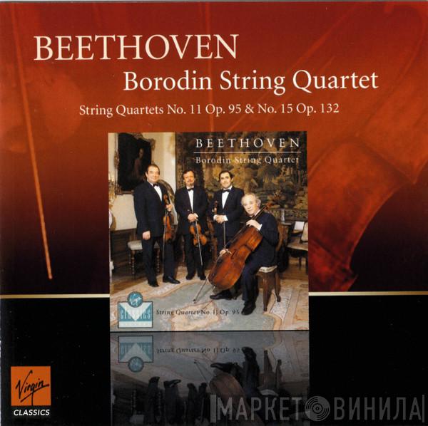 Ludwig van Beethoven, Borodin String Quartet - String Quartets No.11 Op.95 & No.15 Op.132