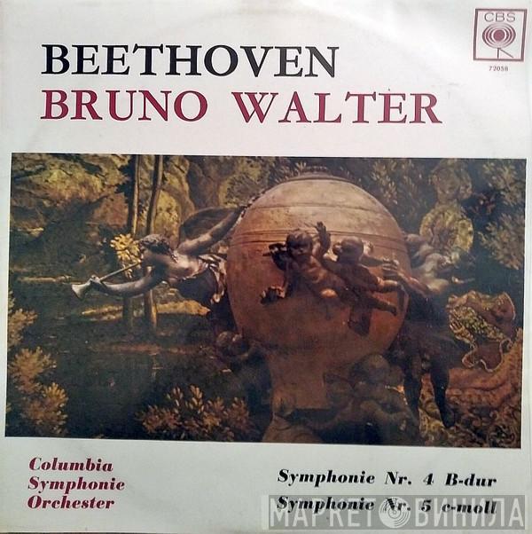 - Ludwig van Beethoven , Bruno Walter  Columbia Symphonie Orchester  - Symphonie No. 4 B-dur  Symphonie No. 5 c-moll ·