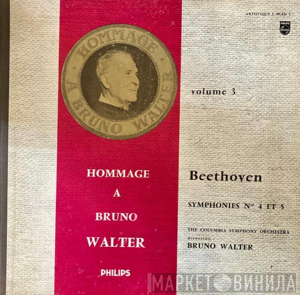 - Ludwig van Beethoven , Bruno Walter  Columbia Symphony Orchestra  - Symphonies Nos 4 Et 5