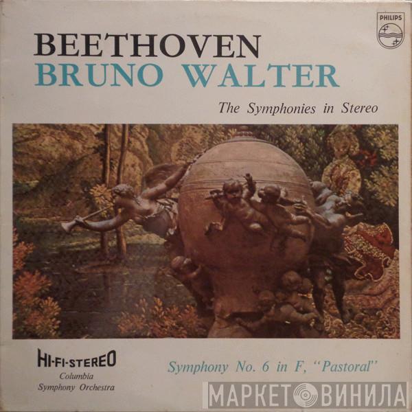 - Ludwig van Beethoven , Bruno Walter  Columbia Symphony Orchestra  - Symphony No. 6 In F Major, Op. 68 "Pastoral"