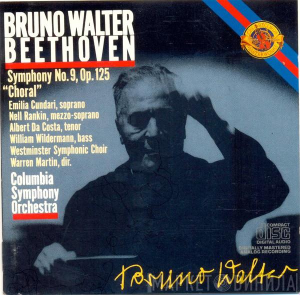 , Ludwig van Beethoven , Bruno Walter  Columbia Symphony Orchestra  - Symphony No. 9 In D Minor, Op. 125 "Choral"
