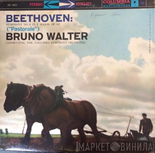 , Ludwig van Beethoven  Bruno Walter  - Symphony No. 6 In F Major, Op. 68 ("Pastorale")