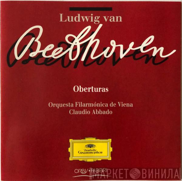 , Ludwig van Beethoven , Claudio Abbado  Wiener Philharmoniker  - Oberturas