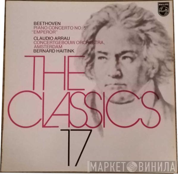 , Ludwig van Beethoven , Claudio Arrau , Concertgebouworkest  Bernard Haitink  - Piano Concerto NO. 5, "Emperor"