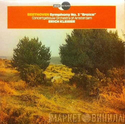 Ludwig van Beethoven, Concertgebouworkest, Erich Kleiber - Symphony No. 3  "Eroica"