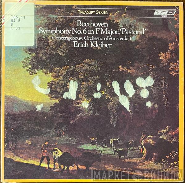 – Ludwig van Beethoven Conducted By Concertgebouworkest  Erich Kleiber  - Symphony No. 6 In F Major, 'Pastoral'