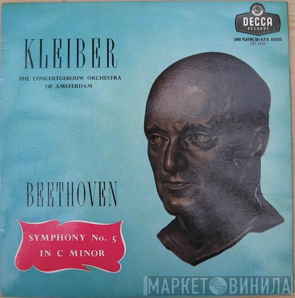 , Ludwig van Beethoven Conducting Erich Kleiber  Concertgebouworkest  - Symphony No 5 In C Minor Op. 67