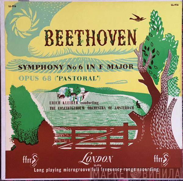, Ludwig van Beethoven Conducting Erich Kleiber  Concertgebouworkest  - Symphony No 6 In F Major Opus 68 ('Pastoral')