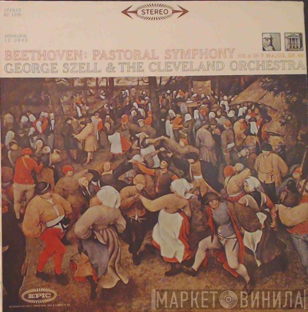 - Ludwig van Beethoven Conducting George Szell  The Cleveland Orchestra  - Symphony No. 6 In F Major, Op. 68