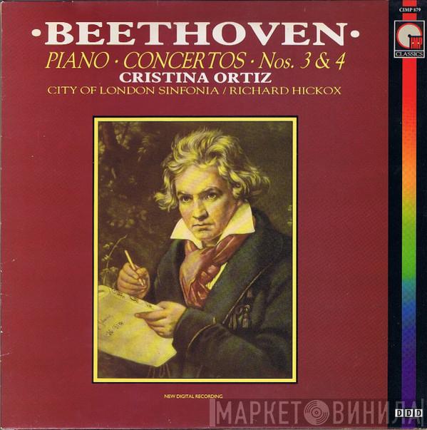 Ludwig van Beethoven, Cristina Ortiz, City Of London Sinfonia, Richard Hickox - Piano Concertos Nos. 3 & 4