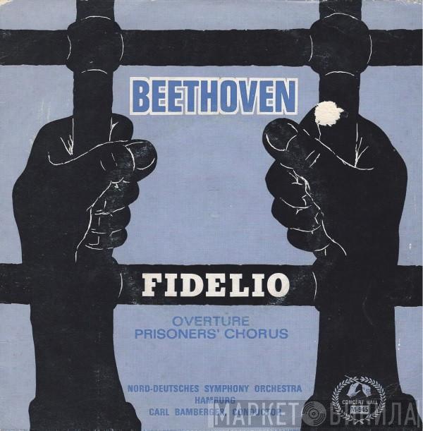 Ludwig van Beethoven, Das Norddeutsche Symphonieorchester, NDR Chor, Carl Bamberger - Fidelio: Overture Prisoners' Chorus